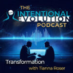 The Intentional Evolution Podcast The Intentional Evolution Podcast