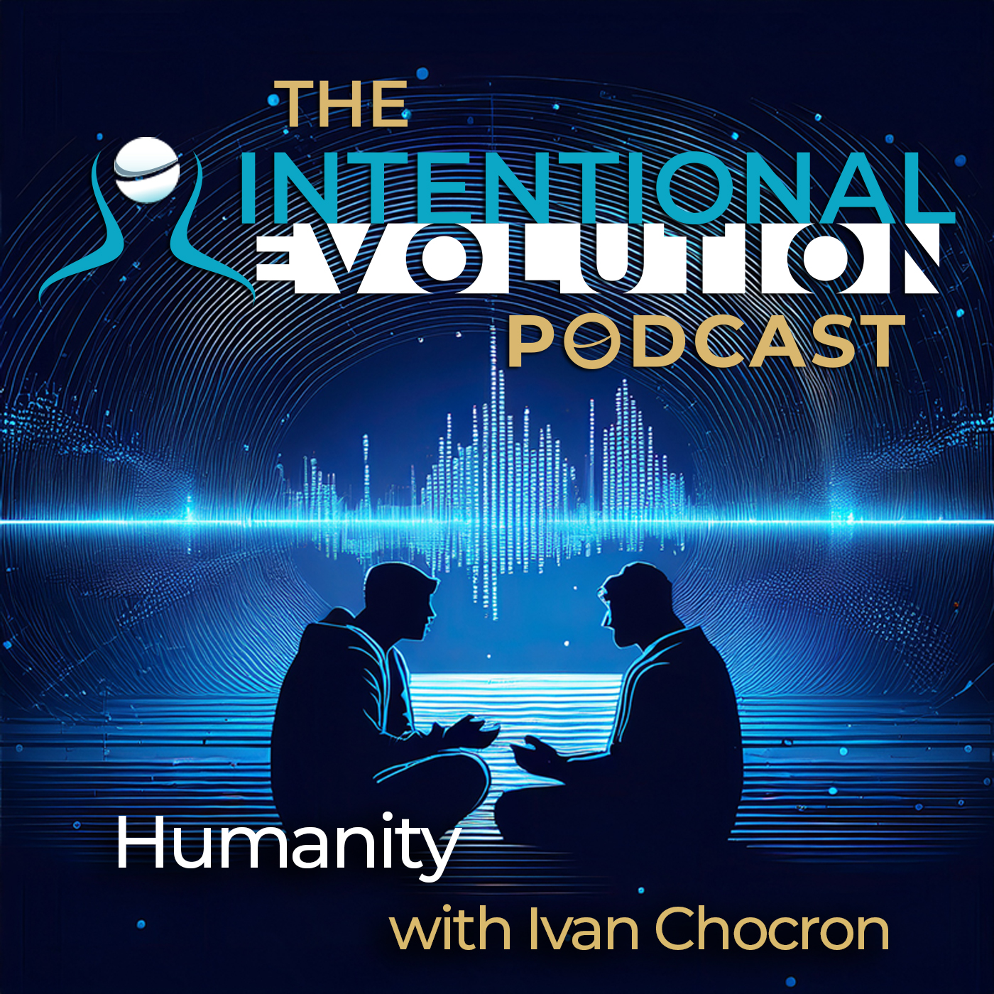 Humanity with Ivan Chocron