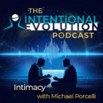 The Intentional Evolution Podcast