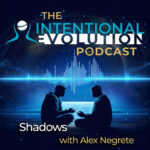 The Intentional Evolution Podcast