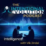 The Intentional Evolution Podcast